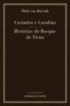 CASIMIRO E CAROLINA/HISTRIAS DO BOSQUE DE VIENA