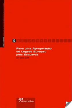 PARA UMA APROPIA��O DO LEGADO EUROPEU PELA ESQUERDA