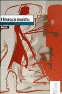 A INTOXICA��O LINGU�STICA