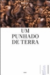 UM PUNHADO DE TERRA