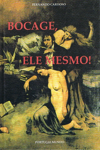 BOCAGE, ELE MESMO!