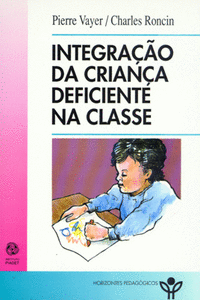 INTEGRA��O DA CRIAN�A DEFICIENTE NA CLASSE