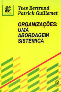 ORGANIZA��ES: UMA ABORDAGEM SIST�MICA