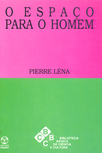 O ESPA�O PARA O HOMEM