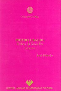 PIETRO UBALDI: PROFETA DA NOVA ERA