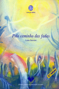 PELO CAMINHO DAS FADAS
