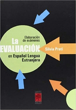 LA EVALUACION EN ESPA�OL LENGUA EXTRANJERA