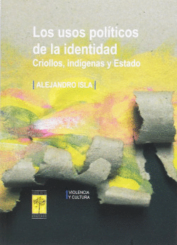 LOS USOS POL�TICOS DE LA IDENTIDAD