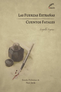 LAS FUERZAS EXTRA�AS - CUENTOS FATALES