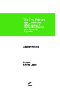 THE TWO PRINCES. JUAN D. PER�N AND GETULIO VARGAS. A COMPARA