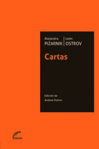 CARTAS. ALEJANDRA PIZARNIK/LEN OSTROV