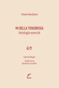 MI BELLA TENEBROSA. ANTOLOG�A ESENCIAL