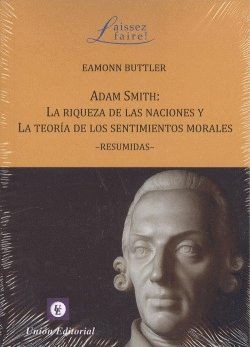 ADAM SMITH:LA RIQUEZA DE NACIONES Y TEOR�A SENTIMIENTOS MORALES