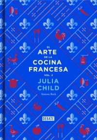 ARTE DE LA COCINA FRANCESA, EL (VOL 2)