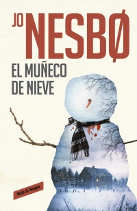 EL MUECO DE NIEVE (HARRY HOLE 7)