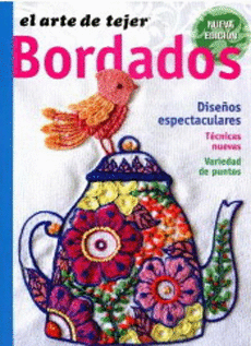 EL ARTE DE TEJER. BORDADOS 2018