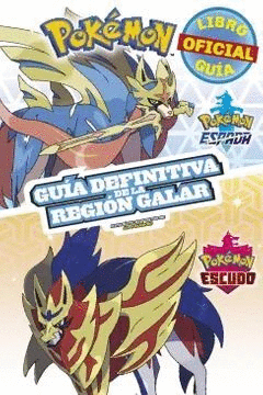 POKEMON. GUIA OFICIAL DE LA REGION GALAR