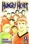 HUNGRY HEART 6 (ULTIMO NUMERO)