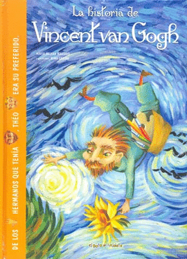 HISTORIA DE VINCENT VAN GOGH, LA