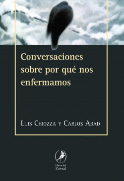 CONVERSACIONES SOBRE POR QU� NOS ENFERMAMOS