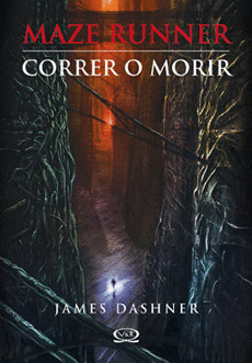 MAZE RUNNER 1 - CORRER O MORIR