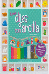 CREA DIJES CON ARCILLA