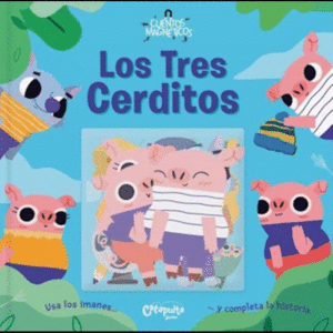 CUENTOS MAGNTICOS: LOS TRES CERDITOS