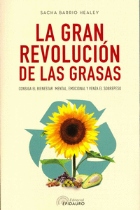 LA GRAN REVOLUCI�N DE LAS GRASAS