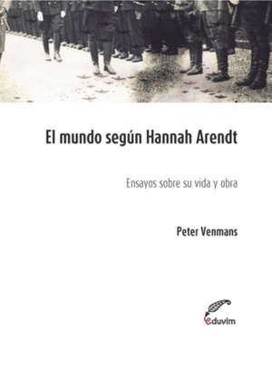 EL MUNDO SEG�N HANNAH ARENDT
