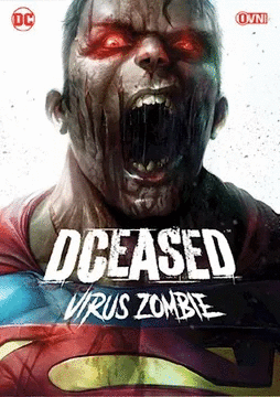 DCEASED VIRUS ZOMBIE [ILUSTRADO]