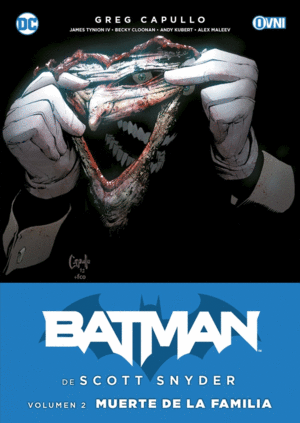 BATMAN DE SCOTT SNYDER VOL.2: MUERTE DE LA FAMILIA