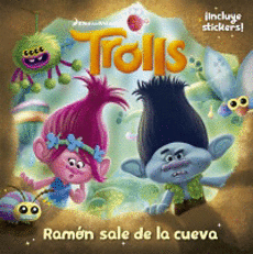 TROLLS: RAMON SALE DE SU CUEVA