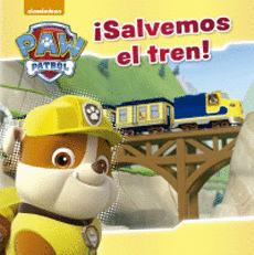 PAW PATROL - SALVEMOS EL TREN