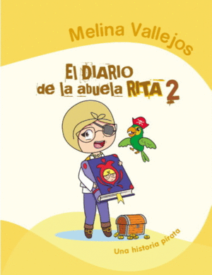 EL DIARIO DE LA ABUELA RITA #2