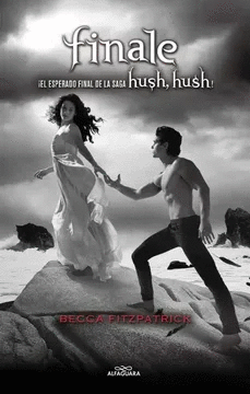 FINALE (SAGA HUSH, HUSH 4)