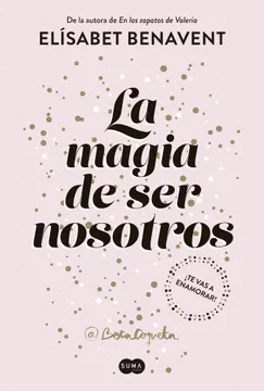 MAGIA DE SER NOSOTROS (SOFIA 2)