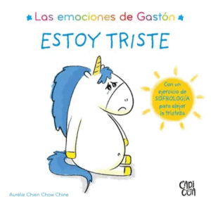 LAS EMOCIONES DE GAST�N. ESTOY TRISTE