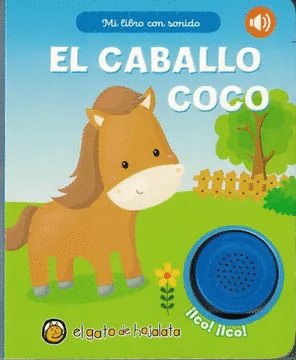 MI LIBRO CON SONIDO. EL CABALLO COCO