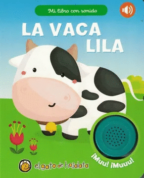 MI LIBRO DE SONIDO. LA VACA LILA