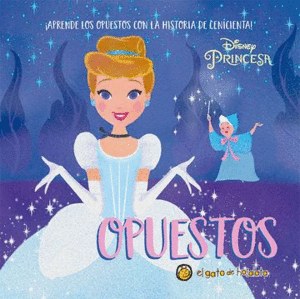 DISNEY PRINCESAS: OPUESTOS