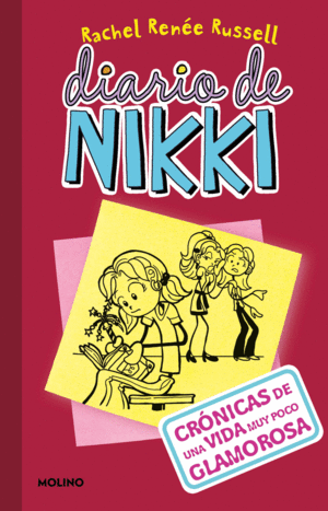 DIARIO DE NIKKI 1: CR�NICAS DE UNA VIDA MUY POCO GLAMOROSA