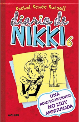 DIARIO DE NIKKI 6: UNA ROMPECORAZONES NO MUY AFORTUNADA
