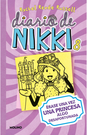 DIARIO DE NIKKI 8: �RASE UNA VEZ UNA PRINCESA ALGO DESAFORTUNADA