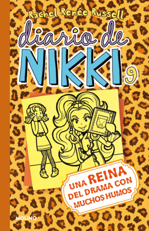 DIARIO DE NIKKI 9: UNA REINA DEL DRAMA CON MUCHOS HUMOS