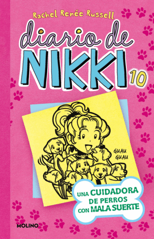 DIARIO DE NIKKI 10: UNA CUIDADORA DE PERROS CON MALA SUERTE