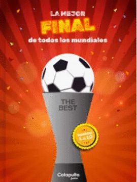 THE BEST: LA MEJOR FINAL DE TODAS LAS FINALES
