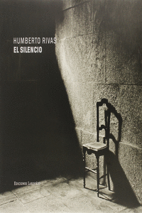 EL SILENCIO. HUMBERTO RIVAS
