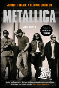 JUSTICE FOR ALL: A VERDADE SOBRE OS METALLICA