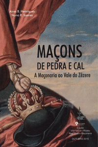 MA�ONS DE PEDRA E CAL: MA�ONARIA AO VALE DO ZEZERE