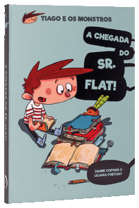 A CHEGADA DO SR. FLAT!